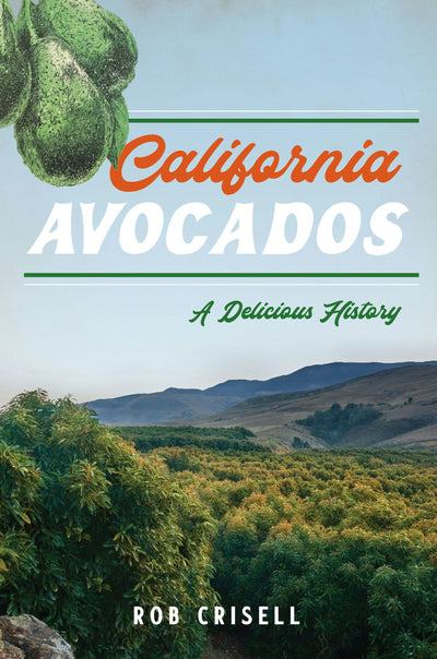 Cover image for California Avocados, isbn: 9781467158176