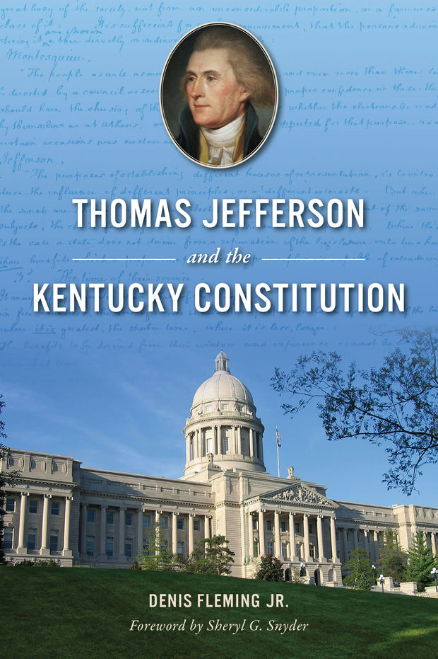 Cover image for Thomas Jefferson and the Kentucky Constitution, isbn: 9781467158282