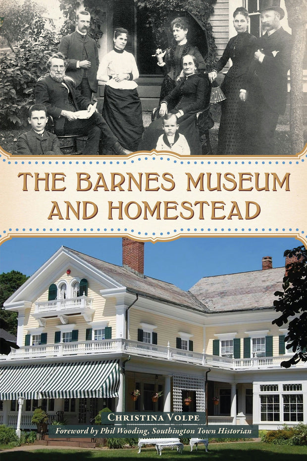 Cover image for The Barnes Museum and Homestead, isbn: 9781467158428