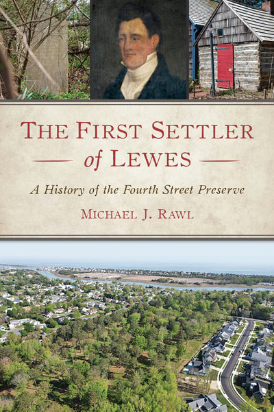 Cover image for The First Settler of Lewes, isbn: 9781467158626