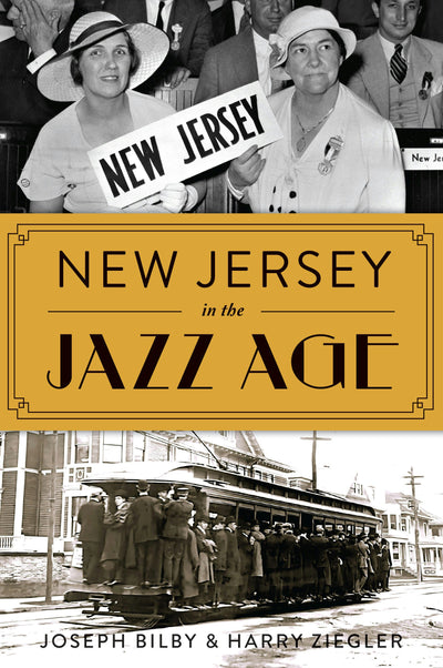 Cover image for New Jersey in the Jazz Age, isbn: 9781467158664