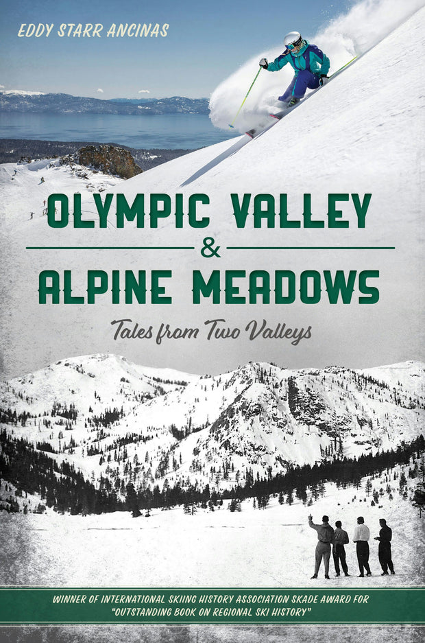 Cover image for Olympic Valley & Alpine Meadows, isbn: 9781467159586