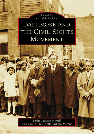 Baltimore and the Civil Rights Movement