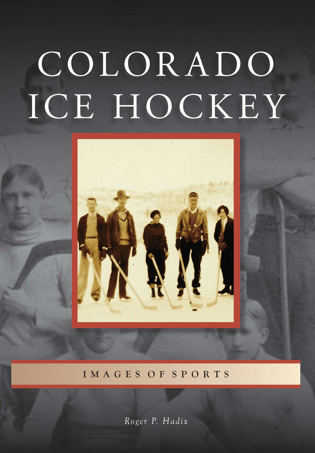 Cover image for Colorado Ice Hockey, isbn: 9781467160223