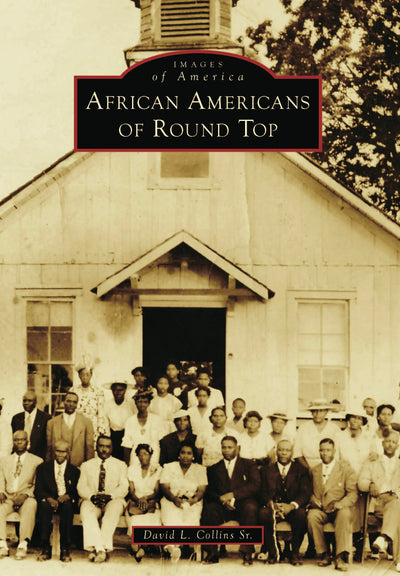 African Americans of Round Top