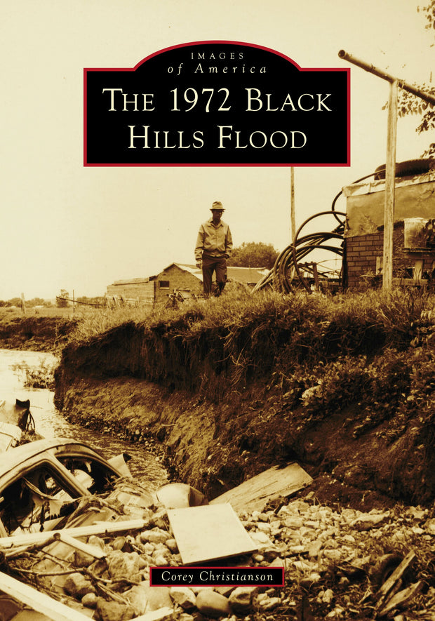 Cover image for 1972 Black Hills Flood, The, isbn: 9781467161206