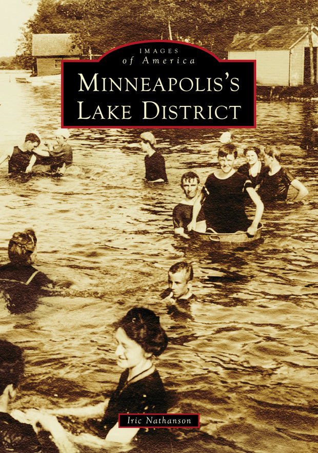 Cover image for Minneapolis's Lake District, isbn: 9781467161299