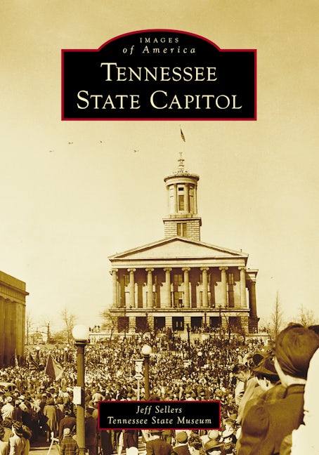 Cover image for Tennessee State Capitol, isbn: 9781467161893