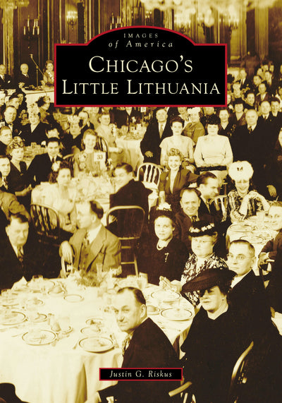 Cover image for Chicago's Little Lithuania, isbn: 9781467161978