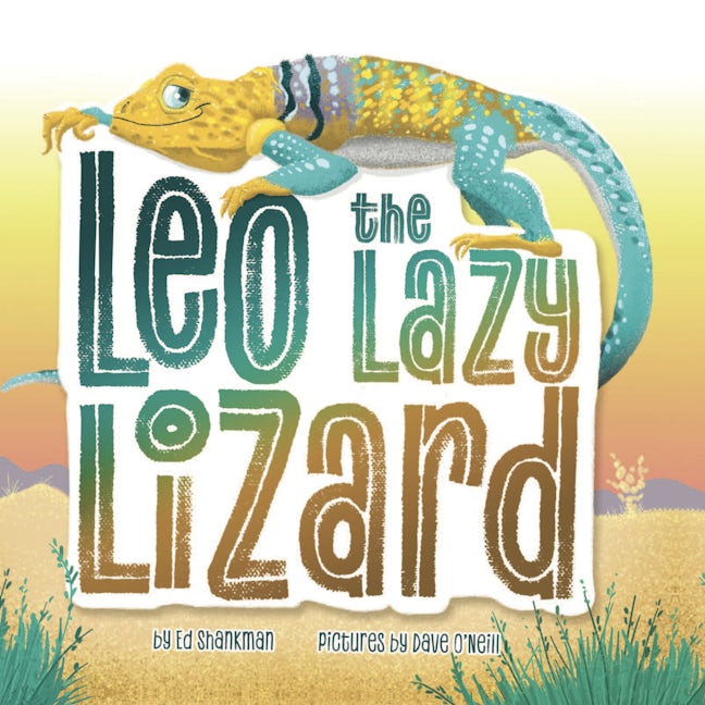 Leo the Lazy Lizard – Arcadia Publishing