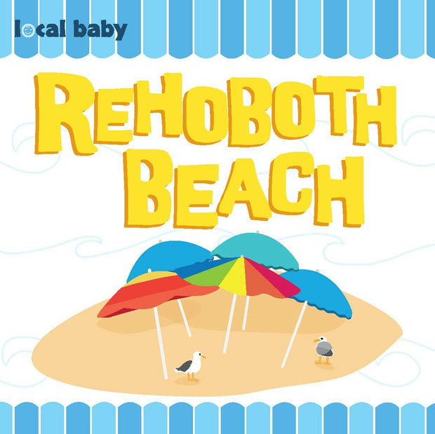 Cover image for Local Baby Rehoboth Beach, isbn: 9781467197823