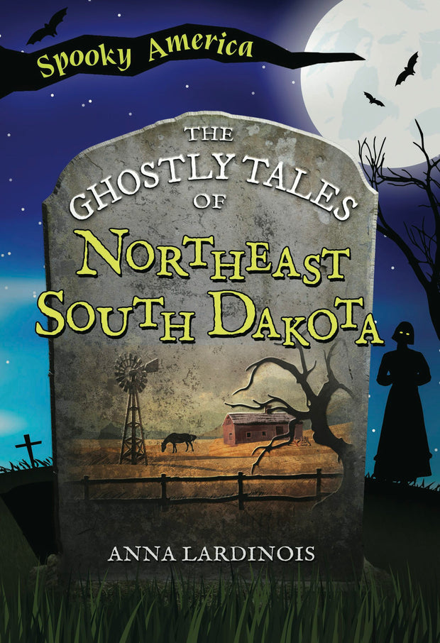 Cover image for The Ghostly Tales of Northeast South Dakota, isbn: 9781467197915