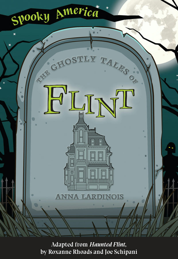 The Ghostly Tales of Flint