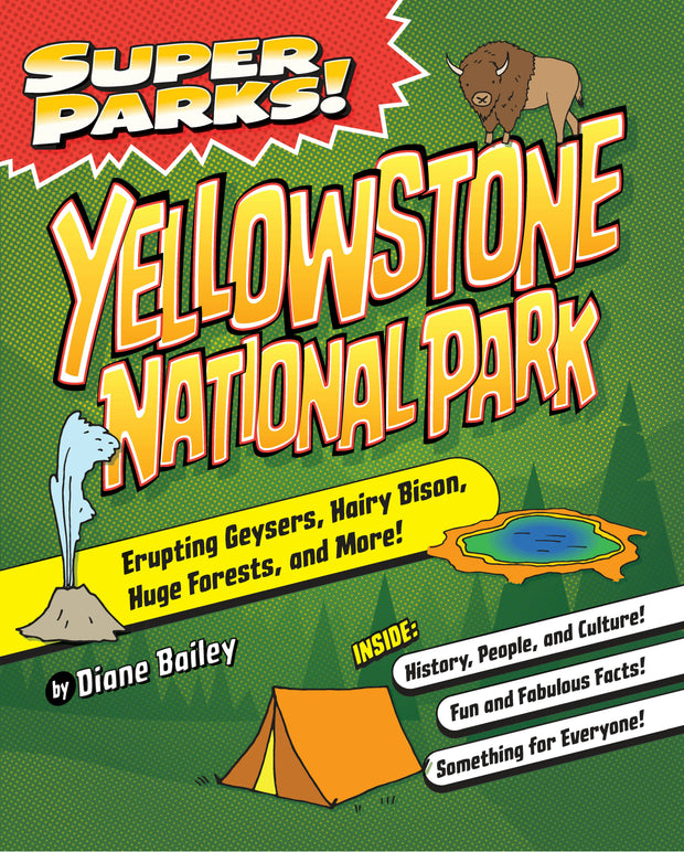 Super Parks! Yellowstone National Park