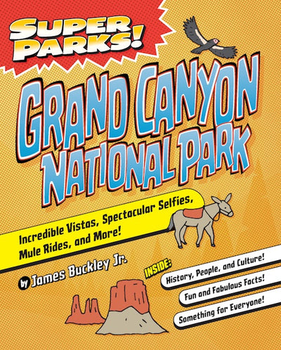 Super Parks! Grand Canyon National Park