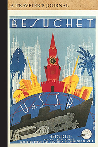 Besuchet, Ussr: A Traveler's Journal