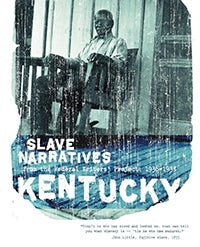 Cover image for Kentucky Slave Narratives, isbn: 9781557090164