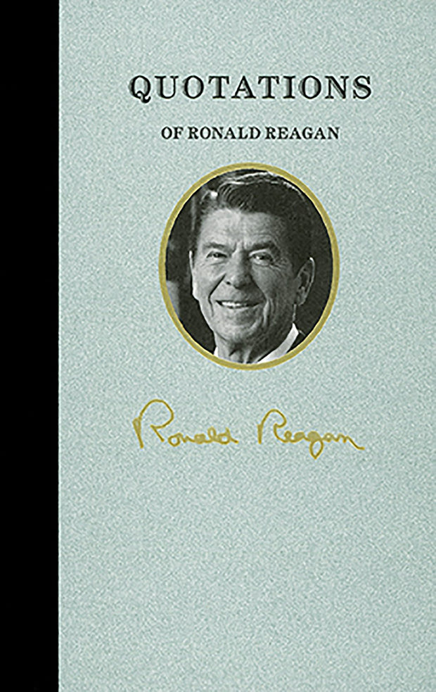 Cover image for Quotations of Ronald Reagan, isbn: 9781557090645