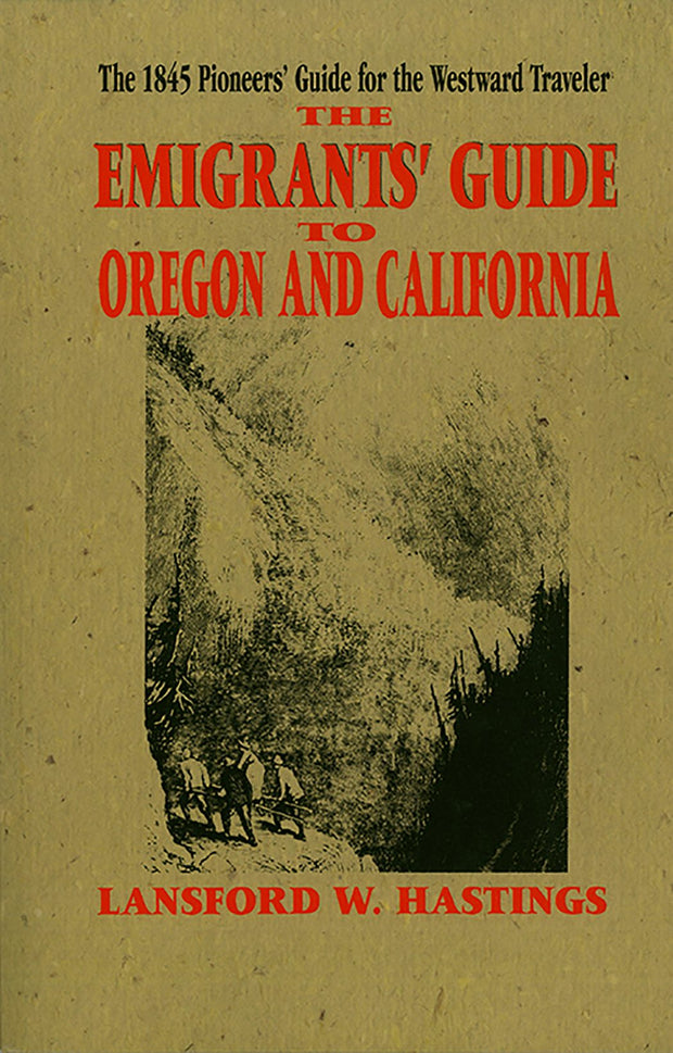 Emigrants Guide to Oregon & California