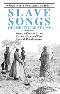 Slave Songs of the United States