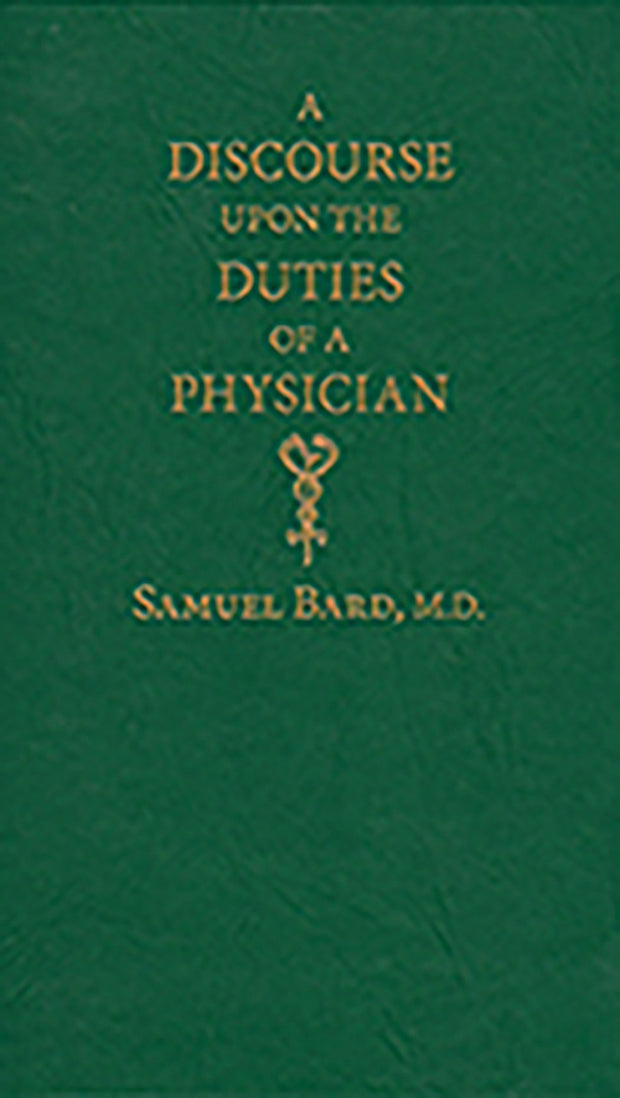 Discourse upon the Duties of a Physician