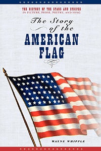 The Story of the American Flag