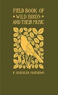 Cover image for Field Book of Wild Birds and Their Music, isbn: 9781557095183