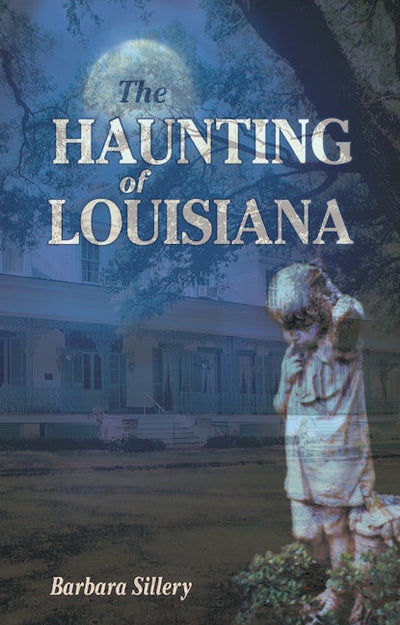 The Haunting of Louisiana