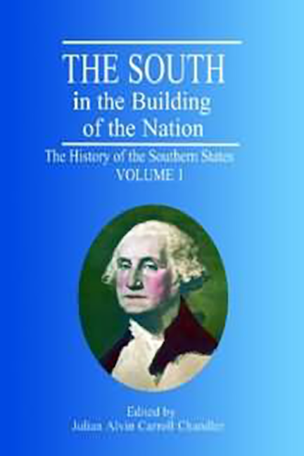 South in the Building of the Nation, The