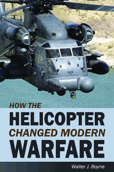 How the Helicopter Changed Modern Warfare