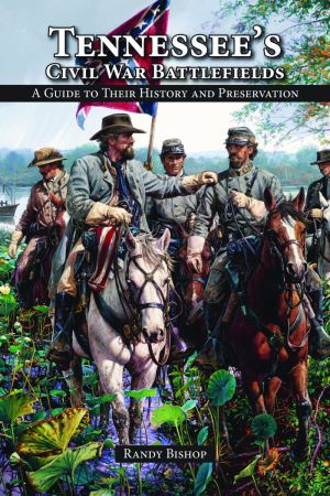 Tennessee's Civil War Battlefields