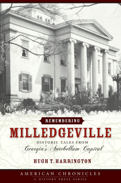 Remembering Milledgeville