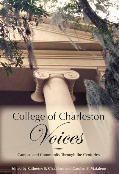 College of Charleston Voices: