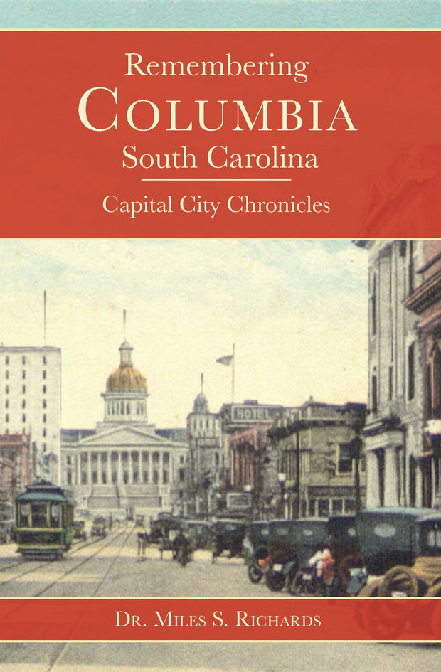 Remembering Columbia, South Carolina: