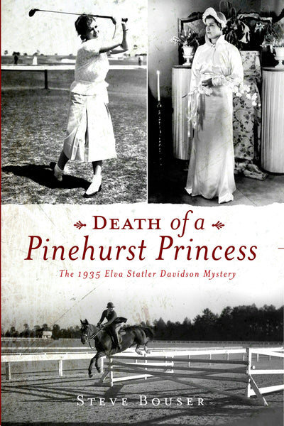 Death of a Pinehurst Princess