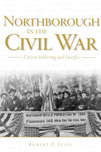 Northborough in the Civil War: