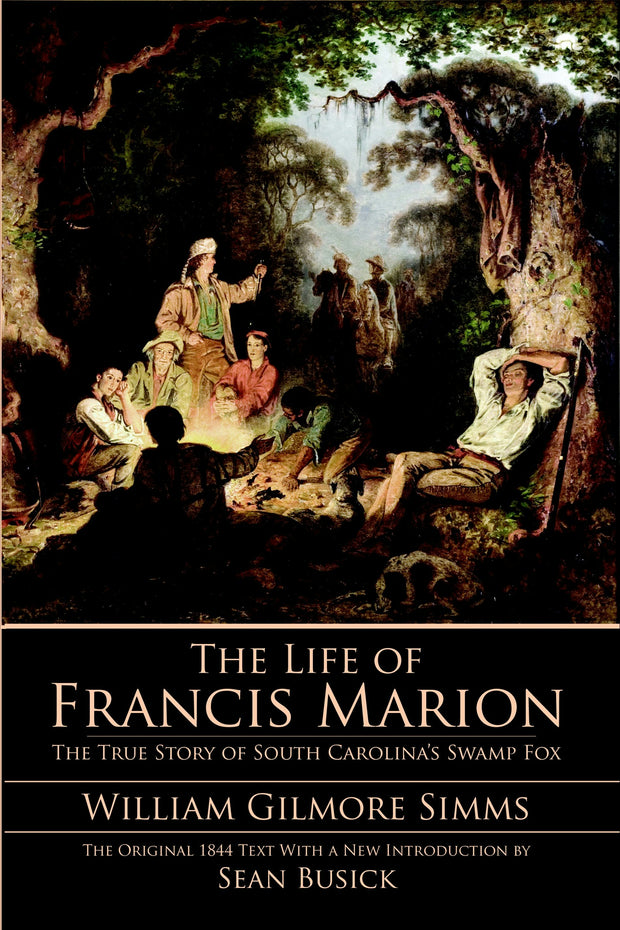 The Life of Francis Marion