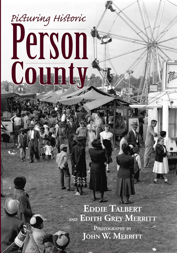 Picturing Historic Person County