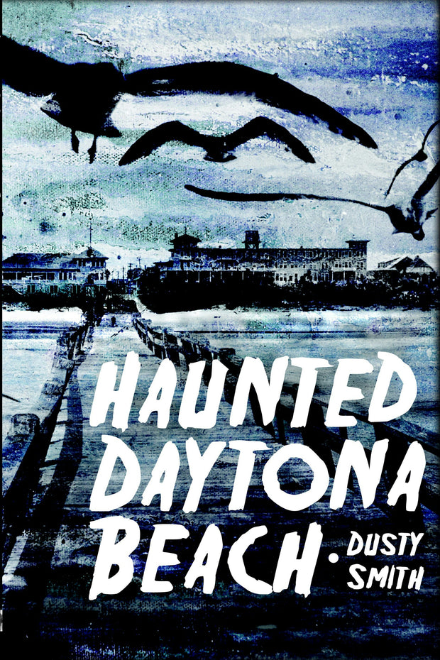 Haunted Daytona Beach