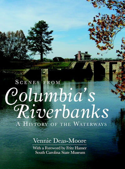 Scenes from Columbia's Riverbanks