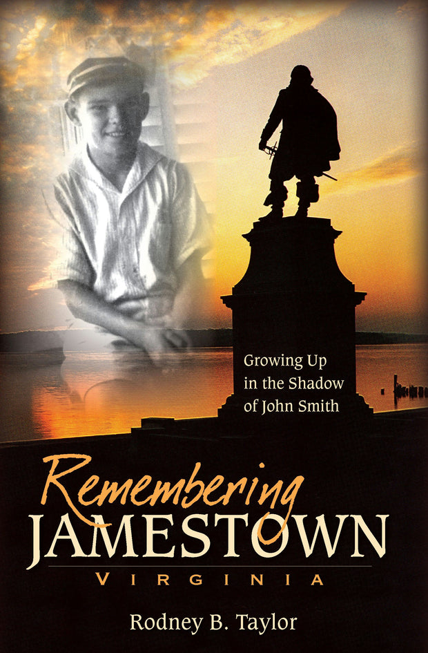 Remembering Jamestown, Virginia: