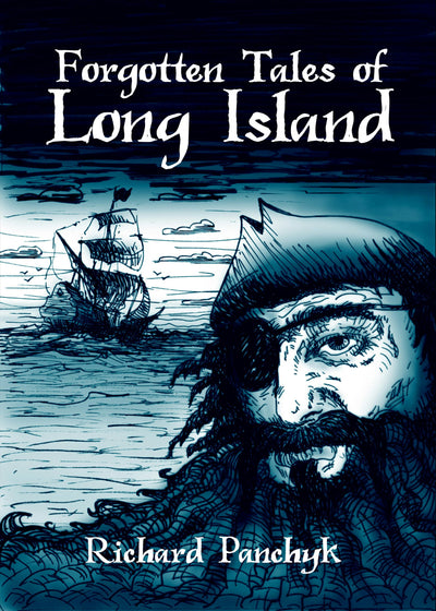 Forgotten Tales of Long Island