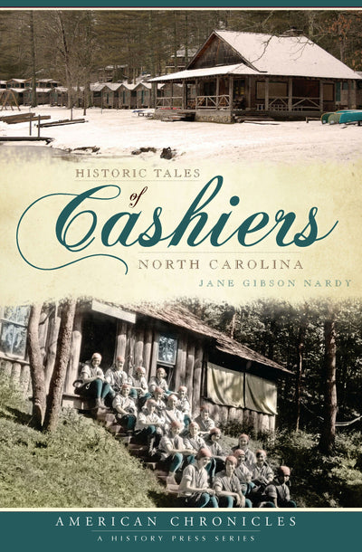 Historic Tales of Cashiers, North Carolina