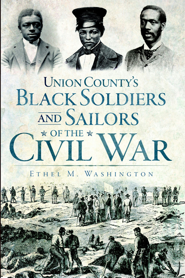 Union County's Black Soldiers and Sailors of the Civil War