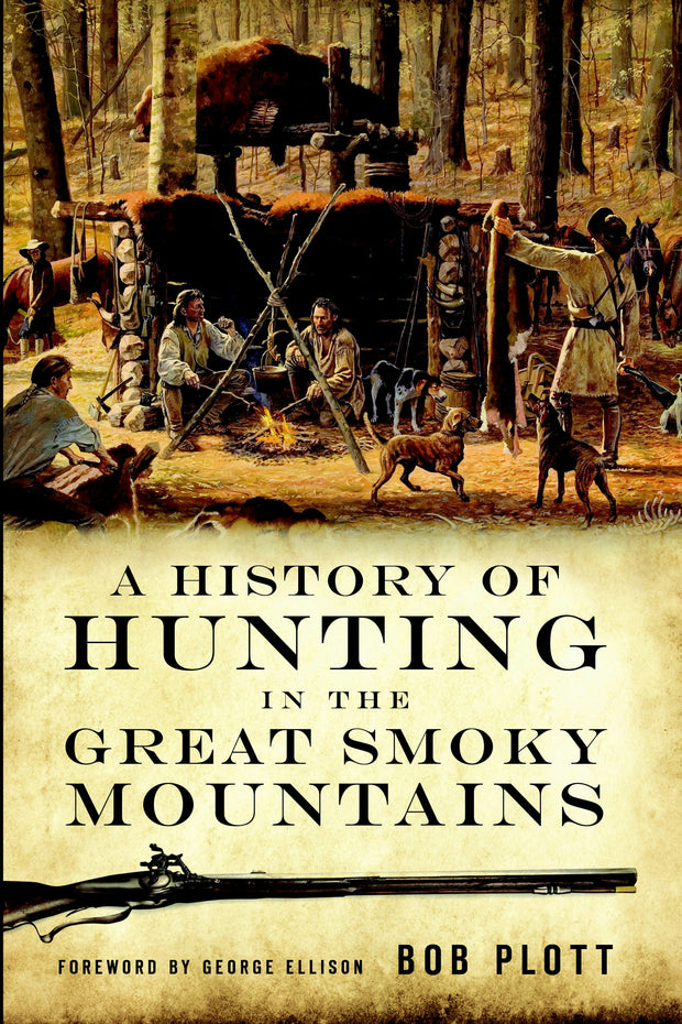 A History of Hunting in the Great Smoky Mountains