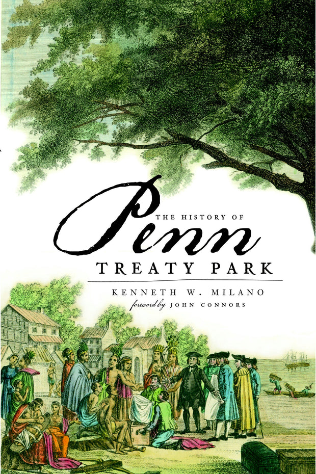 The History of Penn Treaty Park