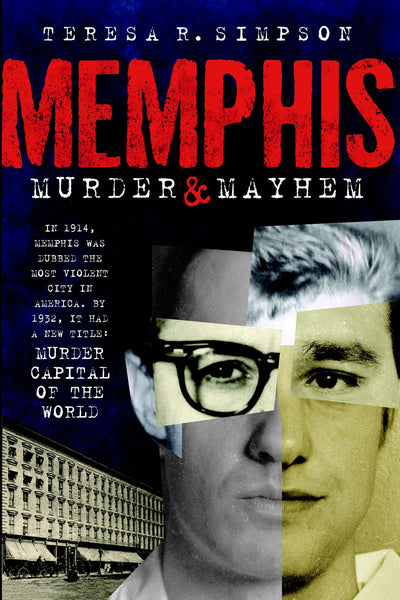 Memphis Murder & Mayhem
