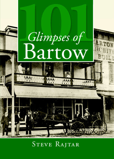 101 Glimpses of Bartow