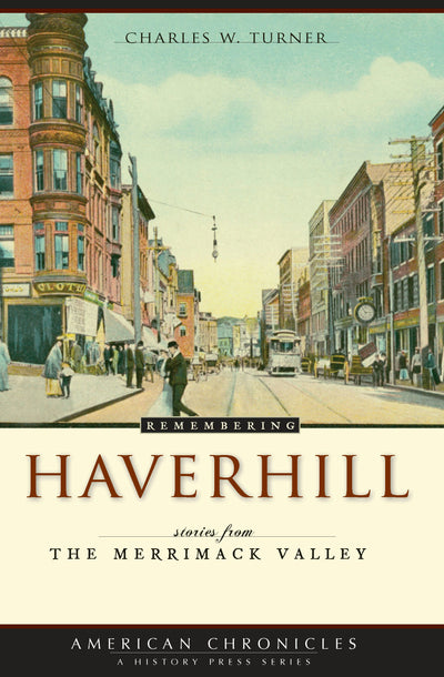 Remembering Haverhill: