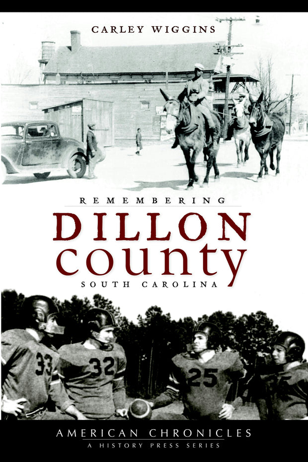 Remembering Dillon County, South Carolina